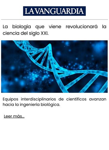 La biología que viene revolucionará la ciencia del siglo XXI.