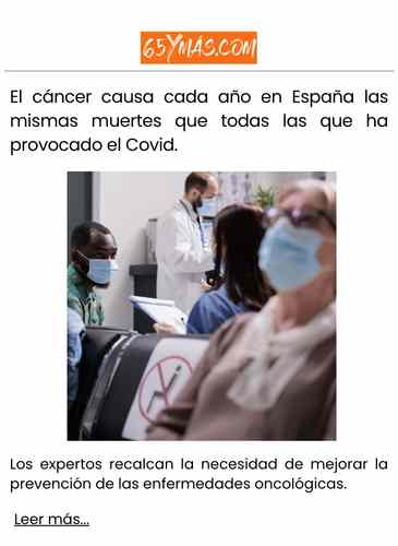 El cáncer causa cada año en España las mismas muertes que todas las que ha provocado el Covid.