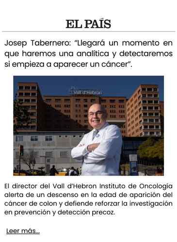 Josep Tabernero “Llegará un momento en que haremos una analítica y detectaremos si empieza a aparecer un cáncer”.