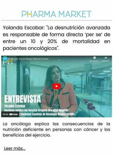 Yolanda Escobar La desnutrición avanzada es responsable de forma directa ‘per se’ de entre un 10 y 20% de mortalidad en pacientes oncológicos.