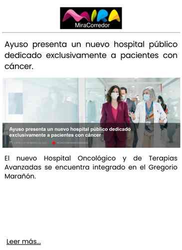 Ayuso presenta un nuevo hospital público dedicado exclusivamente a pacientes con cáncer.
