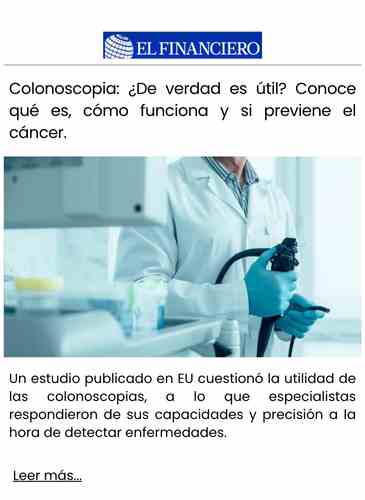 Colonoscopia ¿De verdad es útil Conoce qué es, cómo funciona y si previene el cáncer.