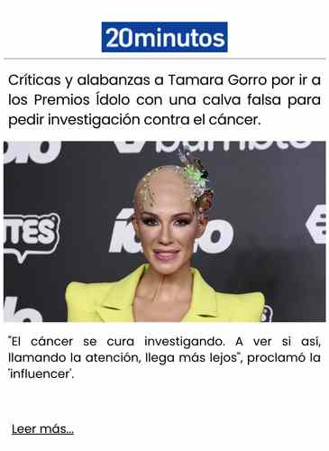 Críticas y alabanzas a Tamara Gorro por ir a los Premios Ídolo con una calva falsa para pedir investigación contra el cáncer.
