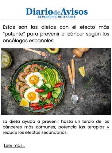 Estas son las dietas con el efecto más “potente” para prevenir el cáncer según los oncólogos españoles.