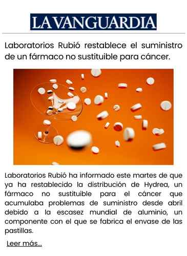 Laboratorios Rubió restablece el suministro de un fármaco no sustituible para cáncer.