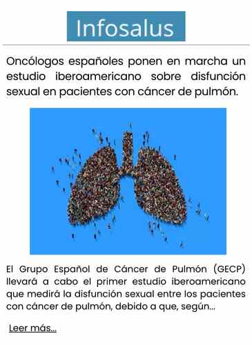 Oncólogos españoles ponen en marcha un estudio iberoamericano sobre disfunción sexual en pacientes con cáncer de pulmón.