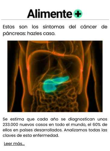 Estos son los síntomas del cáncer de páncreas hazles caso.