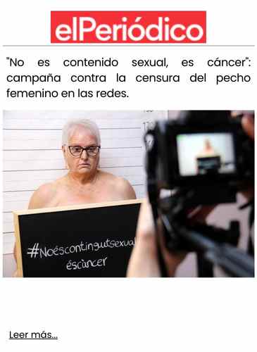 No es contenido sexual, es cáncer campaña contra la censura del pecho femenino en las redes.